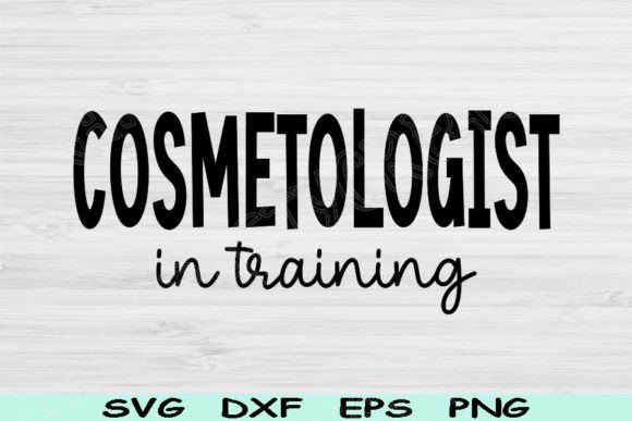 Download Cosmetologist Svg in Training Cosmetoloy - Training Collection